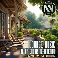 VA - Lounge Of An Exquisite Interior (2024) MP3