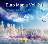 VA - Euro Mania [24] [New Year & Christmas] (2015) MP3