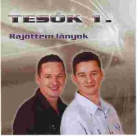 Tes&#243;k - Rajottem Lanyok (2008) MP3