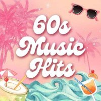 VA - 60s Music Hits (2024) MP3