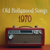 VA - Old Bollywood Songs - 1970 (2024) MP3