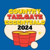 VA - Country Tailgate Essentials (2024) MP3