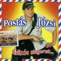 Post&#225;s J&#243;zsi - Bulizos Slagerek (2004) MP3