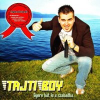 Tajtiboy - Gyere Hat Ki A Szabadba (2007) MP3