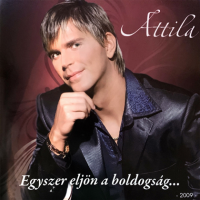 Attila - Egyszer Eljon A Boldogsag (2009) MP3