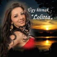 Lolitta - Ugy Hivlak (2009) MP3