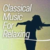 VA - Classical Music for Relaxing (2024) MP3