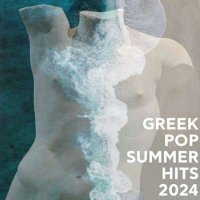 VA - Greek Pop Summer Hits (2024) MP3