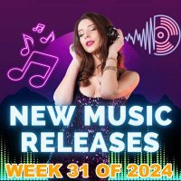 VA - New Music Releases Week 31 (2024) MP3