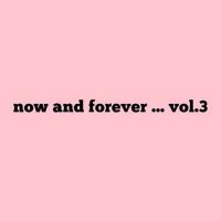 VA - now and forever...vol.3 (2024) MP3