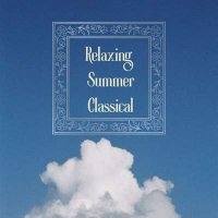 VA - Relaxing Summer Classical (2024) MP3