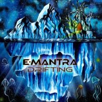 E-Mantra - Drifting [+2 Bonus Tracks] (2024) MP3