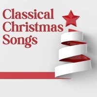 VA - Classical Christmas Songs (2024) MP3