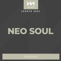 VA - Mastermix Crate 062: Neo Soul (2024) MP3