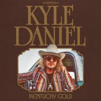 Kyle Daniel - Kentucky Gold (2024) MP3