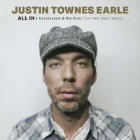 Justin Townes Earle - All In: Unreleased & Rarities [The New West Years] (2024) MP3