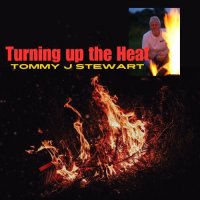 Tommy J Stewart - Turning Up The Heat (2024) MP3