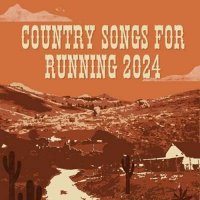 VA - Country Songs For Running (2024) MP3