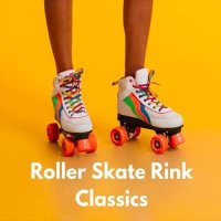 VA - Roller Skate Rink Classics (2024) MP3