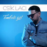 Cs&#237;k Laci - Tombol&#243; Sz&#233;l (2021) MP3