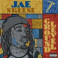 Jae Skeese - Ground Level (2024) MP3