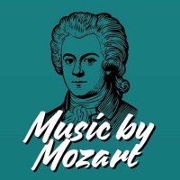 VA - Music by Mozart (2024) MP3