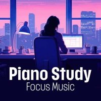 VA - Piano Study Focus Music (2024) MP3