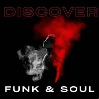 VA - Discover Funk & Soul (2024) MP3