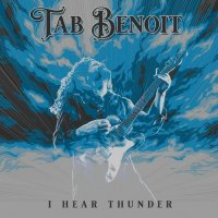 Tab Benoit - I Hear Thunder (2024) MP3