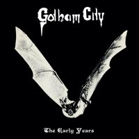 Gotham City - The Early Years [Remastered] (2024) MP3