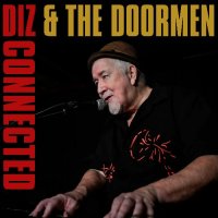 Diz & The Doormen - Diz-Connected (2024) MP3