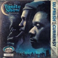 Curren$y & DJ.Fresh - The Tonite Show The Sequel (2024) MP3