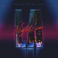 Bronster Bridge - Night in LA (2024) MP3