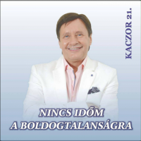 Kaczor - Nincs Id&#337;m A Boldogtalans&#225;gra (2019) MP3