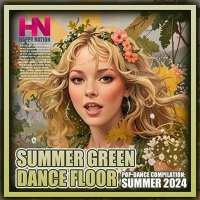 VA - Summer Green Dancefloor (2024) MP3