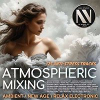 VA - Atmospheric Mixing (2024) MP3