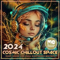 VA - Cosmic Chillout Space (2024) MP3