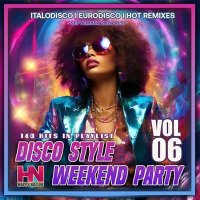 VA - Disco Style Weekend Party Vol. 06 (2024) MP3