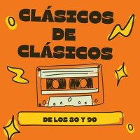 VA - Cl&#225;sicos De Cl&#225;sicos De Los 80 Y 90 (2024) MP3