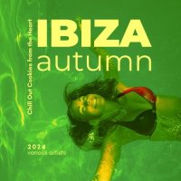 VA - Ibiza Autumn [Chill Out Cookies From The Heart] (2024) MP3