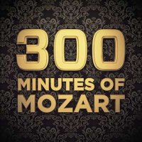 VA - 300 Minutes of Mozart (2024) MP3