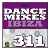 VA - DMC Dance Mixes 311 Ibiza (2022) MP3