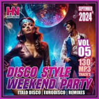 VA - Disco Style Weekend Party Vol. 05/02 (2024) MP3