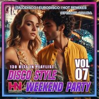 VA - Disco Style Weekend Party Vol. 07 (2024) MP3