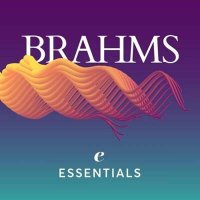 VA - Brahms Essentials (2024) MP3