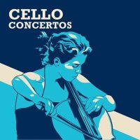 VA - Cello Concertos (2024) MP3