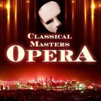 VA - Classical Masters: Opera (2024) MP3