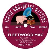 Fleetwood Mac - Nashville Municipal Auditorium, Tennessee - 21st May 1977 [Live From Tennessee] (2024) MP3