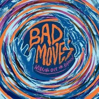 Bad Moves - Wearing Out The Refrain (2024) MP3