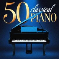 VA - 50 Classical Piano (2024) MP3